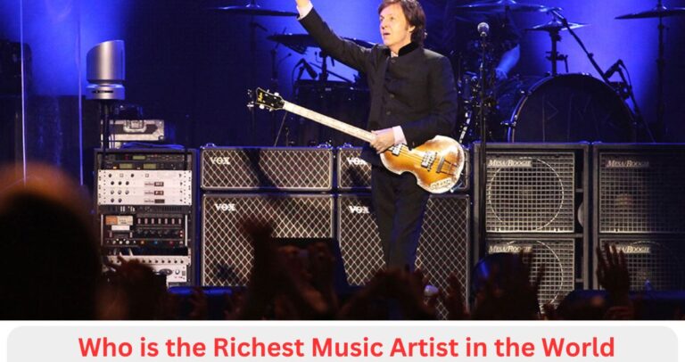 Who is the Richest Music Artist in the World?