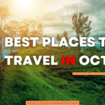 Best Places to Travel in October