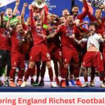 Exploring England Richest Football Club: How is the richest football club determined?