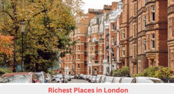 Richest Places in London: What is the richest area in London?