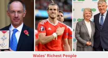 Wales’ Richest People: A Look at the Wealthy Elite
